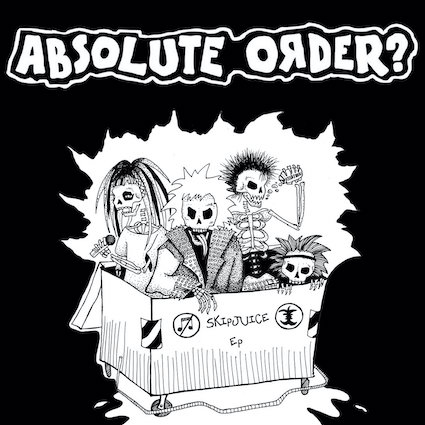 Absolute order? : Skip juice EP
